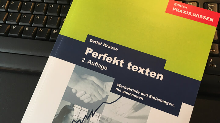 PraxisWissen: Perfekt texten - Werbebriefe, die ankommen