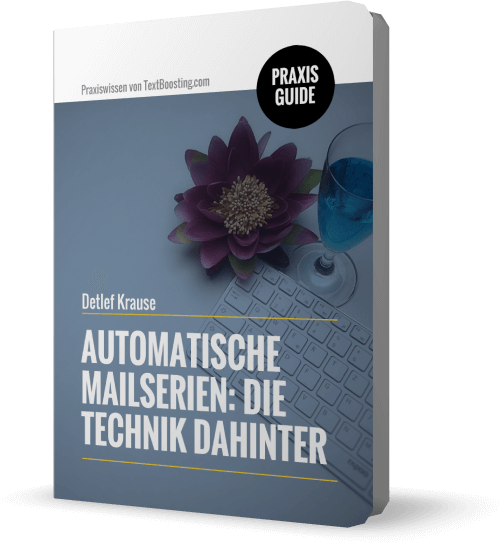 PraxisGuide "Automatische Mailserien: Die Technik dahinter"